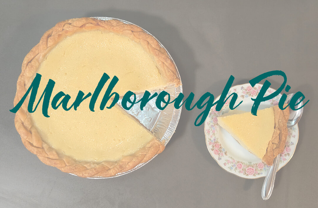 Marlborough Pie: The Forgotten Thanksgiving Pie