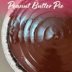 No-bake peanut butter pie with chocolate ganache topping in Oreo crust, labeled beginner pie recipe from Doggone Baking.