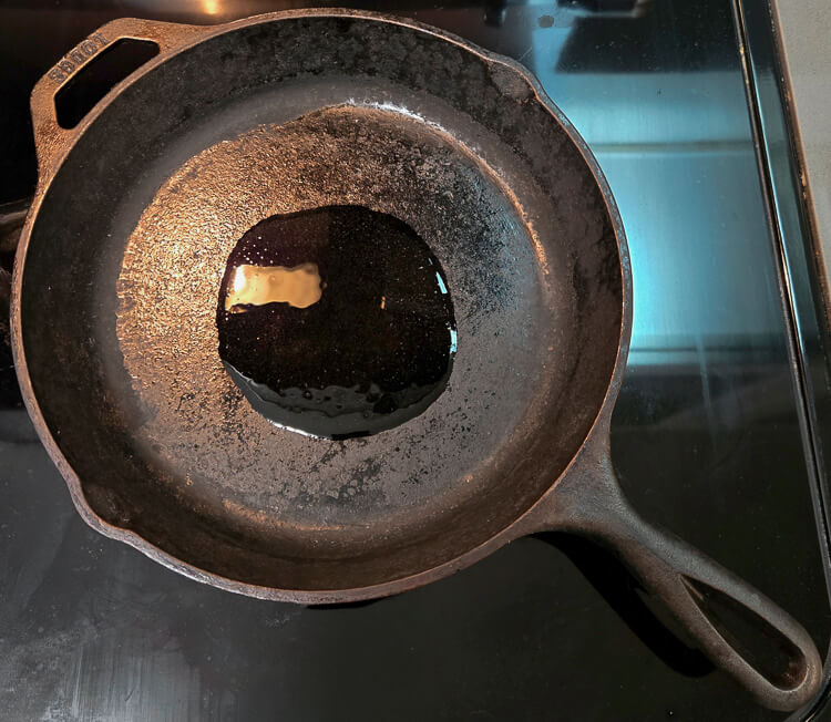 oil in a cast iron skillet