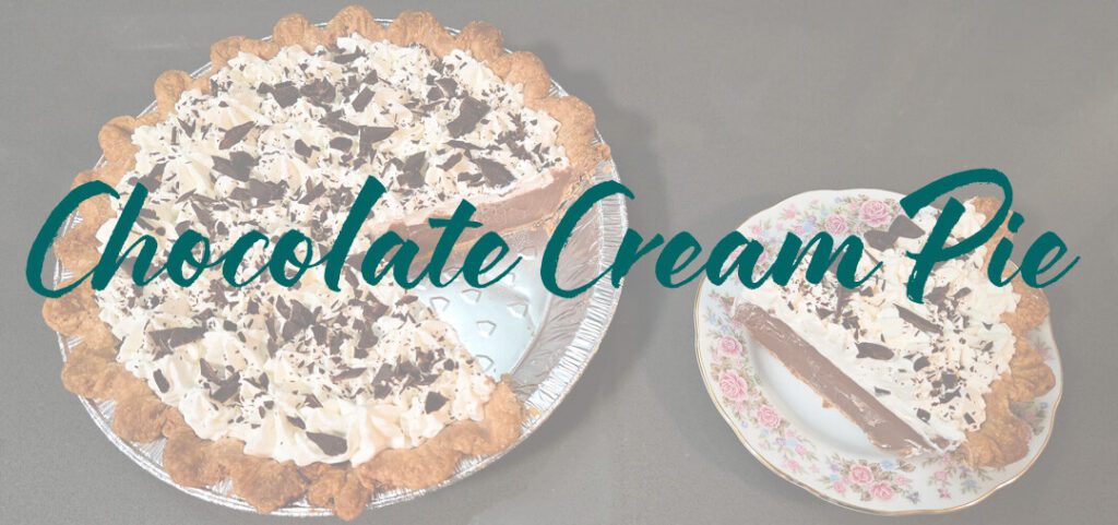 a chocolate cream pie topped with whipped cream and chocolate shavings with a slice cut out and placed next to it on a plate with text overlay that reads "Chocolate Cream Pie"