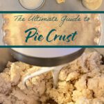 Collage showing butter cubes, flour, rough dough, and a finished baked pie crust with a close-up of pie dough mixing in a stand mixer.