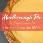 Homemade Marlborough pie with golden custard filling and crisp crust, a vintage apple custard pie recipe from the 1800s revived for Thanksgiving.
