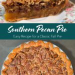 Whole baked pecan pie and a slice of pecan pie with glossy toasted pecans in a flaky golden crust, perfect for fall baking.