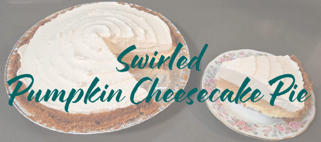 a photograph of a swirled pumpkin cheesecake pie with an additional slice on a plate with a text overlay that reads "Swirled Pumpkin Cheesecake Pie"