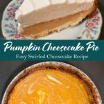 Slice of pumpkin cheesecake pie with whipped cream topping and a full swirled pumpkin pie in a graham cracker crust, perfect for Fall dessert.