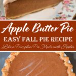 Slice of Apple Butter Pie with light cinnamon whipped cream and a baked custard filling, next to the full pie with a golden, smooth top.