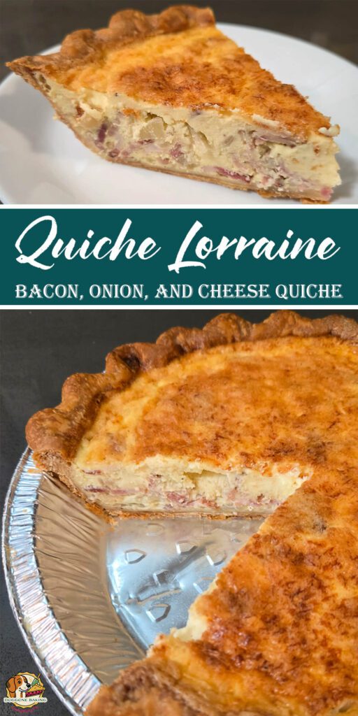 Slice of quiche Lorraine filled with bacon, onions, and cheese, shown with a full baked quiche in a flaky crust.