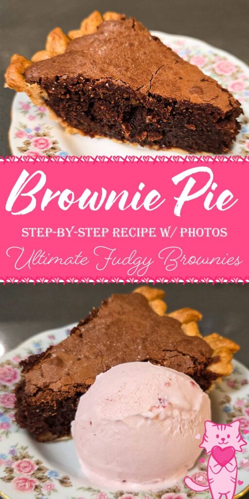 Pinterest pin design showing a slice of fudgy brownie pie in a flaky crust served on a floral plate, shown plain and topped with a scoop of ice cream