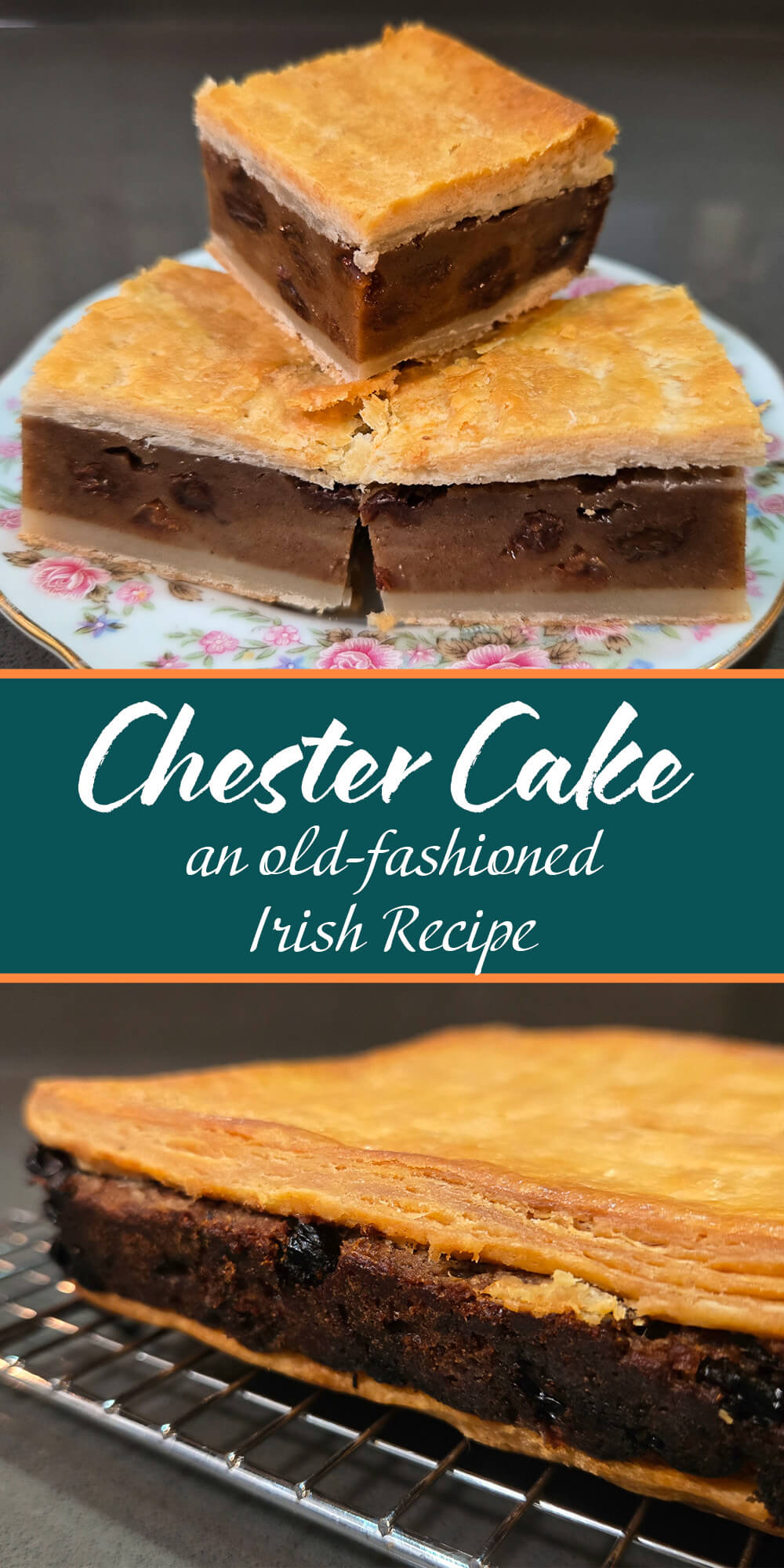 pinterest pin for chester cake with a photo showing 3 pieces of chester cake (gur cake) and another photo of a baked chester cake before cutting. Text overlay reads "Chester Cake: an old-fashioned Irish recipe"