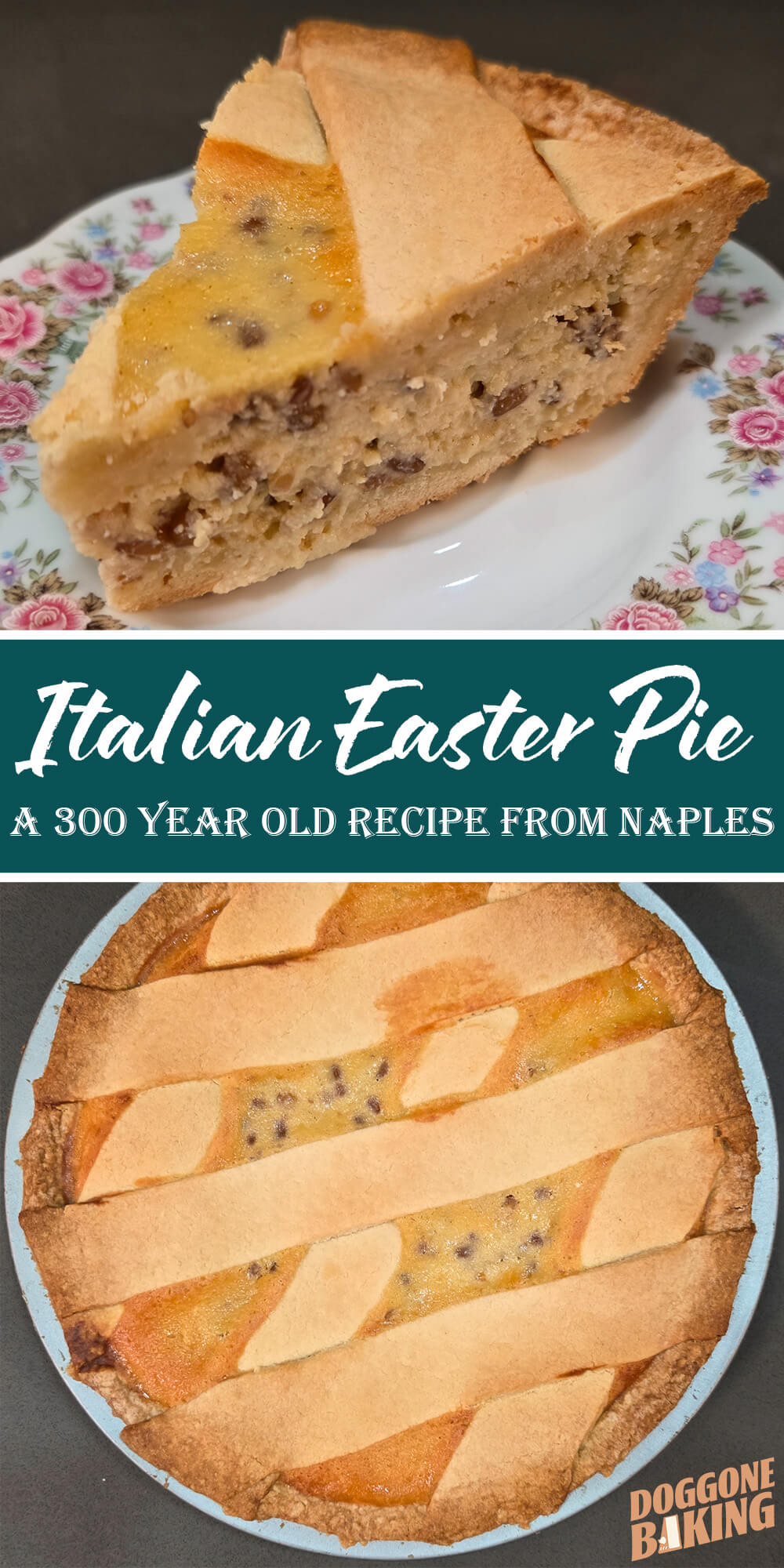 A slice of Pastiera Napoletana on a floral plate showing a golden pasta frolla crust and a creamy ricotta and wheat berry filling, above an overhead photo of a whole Pastiera Napoletana with a golden pasta frolla lattice crust on a blue plate.
