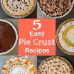 Overhead collage of crumb crust pies including a banana cream pie with chocolate shavings, a chocolate Oreo cream pie topped with crushed cookies, a glossy chocolate ganache pie, a citrus cream pie with whipped cream, an orange cream pie with piped whipped cream and fresh orange peel, and a toasted meringue pie with swirled peaks. Text overlay reads 5 Easy Pie Crust Recipes.