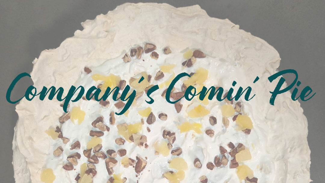 Company’s Coming Pie