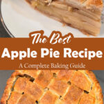 A slice of homemade apple pie with a golden lattice crust and a jammy spiced apple filling, shown beside a whole classic apple pie with a woven lattice top. Text overlay reads "The Best Apple Pie Recipe, A Complete Baking Guide," with the Doggone Baking logo.