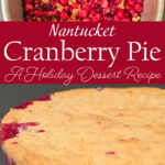 Fresh cranberries and walnuts in a round baking pan, above a baked Nantucket cranberry pie with a golden cake-like top and bright red cranberry filling visible along the sides. Text overlay reads "Nantucket Cranberry Pie, A Holiday Dessert Recipe" with the Doggone Baking logo and tagline "everything pie."